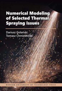 Okładka: Numerical Modeling of Selected Thermal Spraying Issues