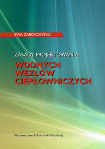 Okładka: Zasady projektowania wodnych węzłów ciepłowniczych