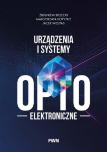 Okładka: Urządzenia i systemy optoelektroniczne