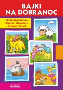 Okładka: Bajki na dobranoc. Owieczka Lucynka. Kucyki. Dinozaury. Syrenki. Piraci