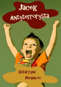 Okładka: Jacek antyterrorysta