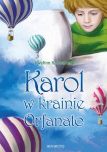 Okładka: Karol w krainie Orfanato