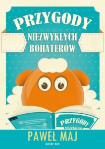 Okładka: Przygody niezwykłych bohaterów