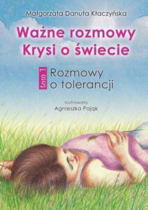 Okładka: Ważne rozmowy Krysi o świecie. Tom 1. Rozmowy o tolerancji