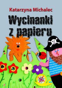 Okładka: Wycinanki z papieru