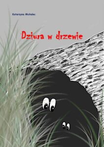 Okładka: Dziura w drzewie