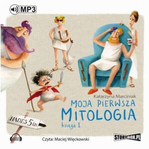 Okładka: Moja pierwsza mitologia. Księga I