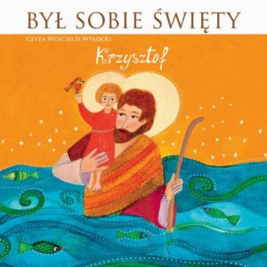 Okładka: Był sobie Święty Krzysztof