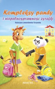 Okładka: Kompleksy pandy i niepełnosprawność żyrafki