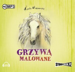 Okładka: Grzywą malowane