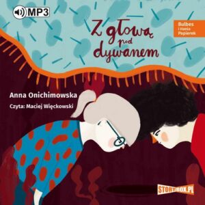 Okładka: Bulbes i Hania Papierek Z głową pod dywanem