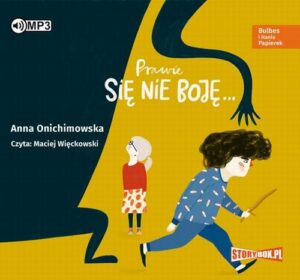 Okładka: Bulbes i Hania Papierek Prawie się nie boję...