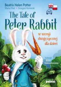 Okładka: The Tale of Peter Rabbit. w wersji dwujęzycznej dla dzieci