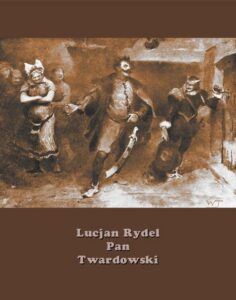 Okładka: Pan Twardowski. Poemat w XVIII pieśniach