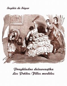 Okładka: Przykładne dziewczątka. Les Petites Filles modèles