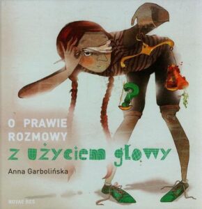 Okładka: O prawie rozmowy z użyciem głowy
