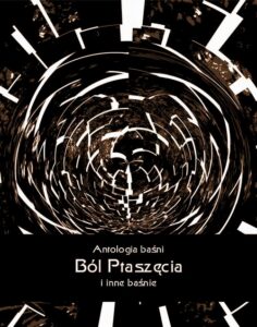 Okładka: Ból Ptaszęcia i inne baśnie