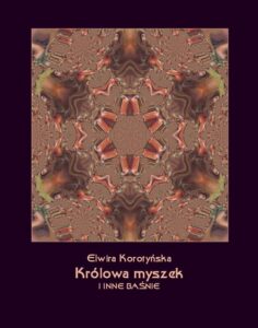 Okładka: Królowa myszek i inne baśnie
