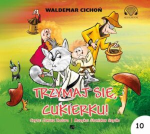 Okładka: Trzymaj się, Cukierku!