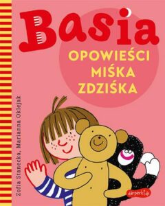 Okładka: Basia. Opowieści Miśka Zdziśka