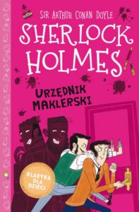 Okładka: Klasyka dla dzieci. Sherlock Holmes. Tom 19. Urzędnik maklerski