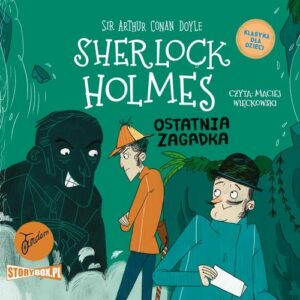 Okładka: Klasyka dla dzieci. Sherlock Holmes. Tom 20. Ostatnia zagadka