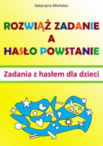 Okładka: Rozwiąż zadanie a hasło powstanie