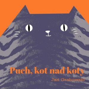 Okładka: Puch, kot nad koty