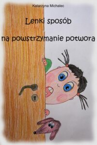 Okładka: Lenki sposób na powstrzymanie potwora