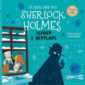 Okładka: Klasyka dla dzieci. Sherlock Holmes. Tom 26. Diadem z berylami