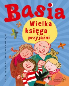 Okładka: Basia. Wielka księga przyjaźni