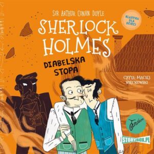 Okładka: Klasyka dla dzieci. Sherlock Holmes. Tom 27. Diabelska stopa