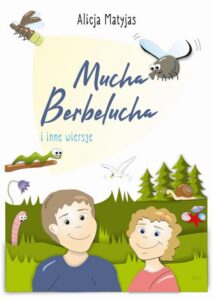 Okładka: Mucha Berbelucha i inne wiersze
