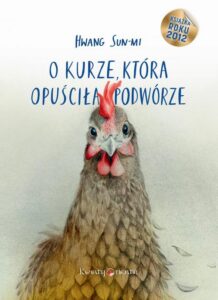 Okładka: O kurze, która opuściła podwórze