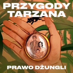 Okładka: Przygody Tarzana Tom III - Prawo dżungli