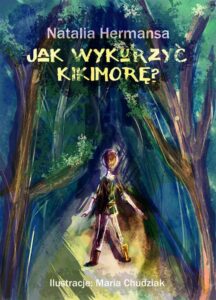 Okładka: Jak wykurzyć Kikimorę?