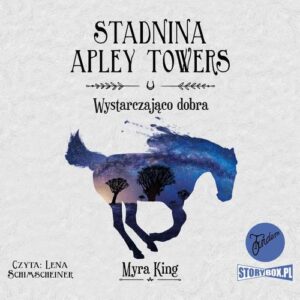 Okładka: Stadnina Apley Towers. Tom 6. Wystarczająco dobra