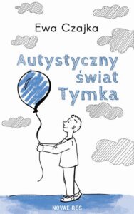 Okładka: Autystyczny świat Tymka