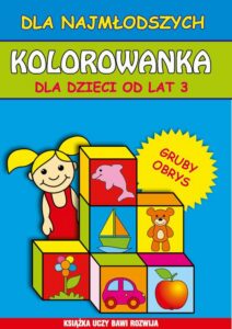Okładka: Kolorowanka dla dzieci od lat 3. Dla najmłodszych