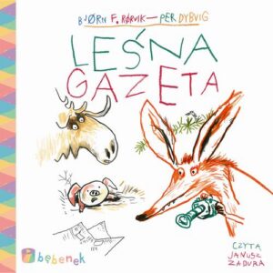 Okładka: Leśna gazeta