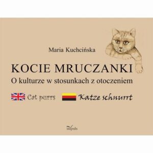 Okładka: Kocie mruczanki. O kulturze w stosunkach z otoczeniem