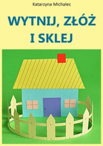 Okładka: Wytnij, złóż i sklej