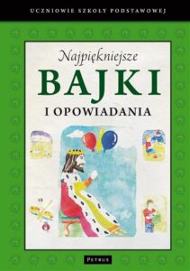 Okładka: Najpiękniejsze bajki i opowiadania