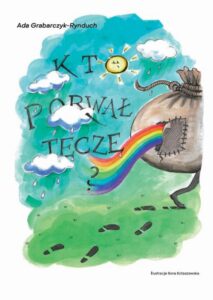 Okładka: Kto porwał tęczę