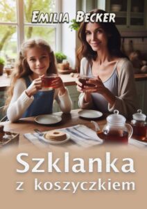 Okładka: Szklanka z koszyczkiem