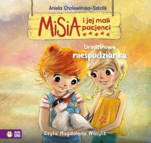 Okładka: Misia i jej mali pacjenci. Urodzinowa niespodzianka
