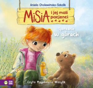 Okładka: Misia i jej mali pacjenci. Spotkanie w górach