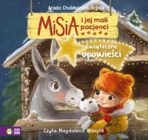 Okładka: Misia i jej mali pacjenci. Świąteczne opowieści