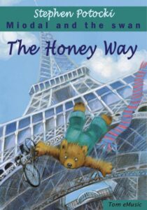 Okładka: The Honey Way. Miodal and the Swan