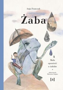 Okładka: Żaba Mała opowieść o żałobie